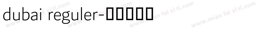 dubai reguler字体转换